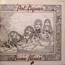 Load image into Gallery viewer, Potliquor | Levee Blues
