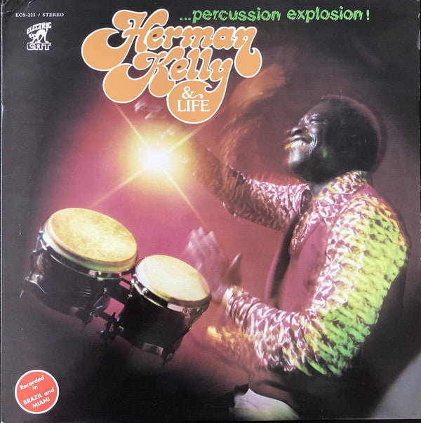 Herman Kelly & Life | Percussion Explosion (New)