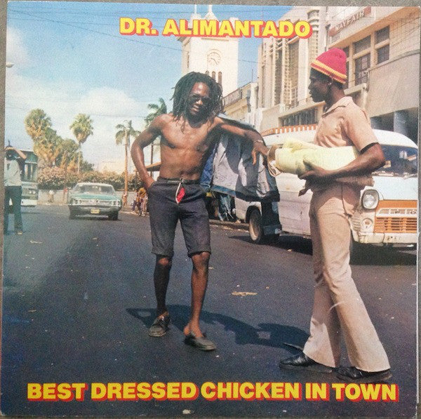 Dr. Alimantado | Best Dressed Chicken In Town (New)