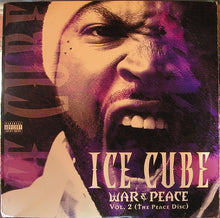 Load image into Gallery viewer, Ice Cube | War &amp; Peace Vol. 2 (The Peace Disc)
