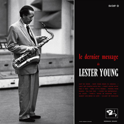 Lester Young | Le Dernier Message De Lester Young