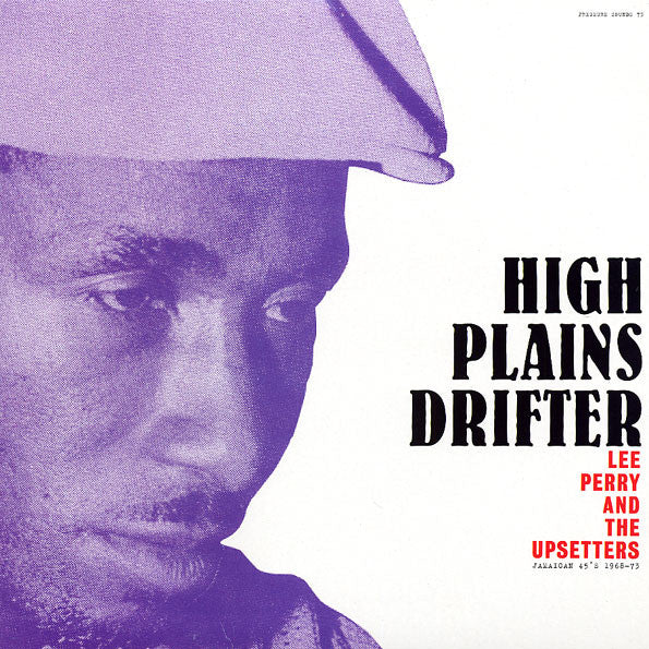 Lee Perry & The Upsetters | High Plains Drifter - Jamaican 45's 1968-73 (New)
