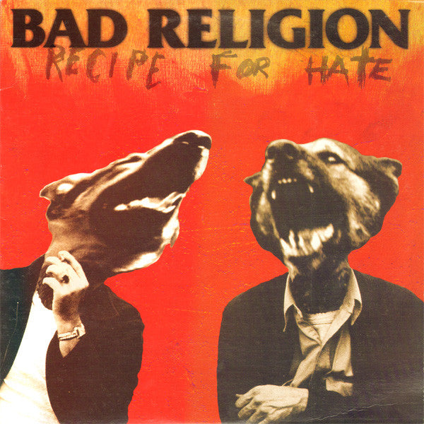 Bad Religion | Recipe For Hate (New)