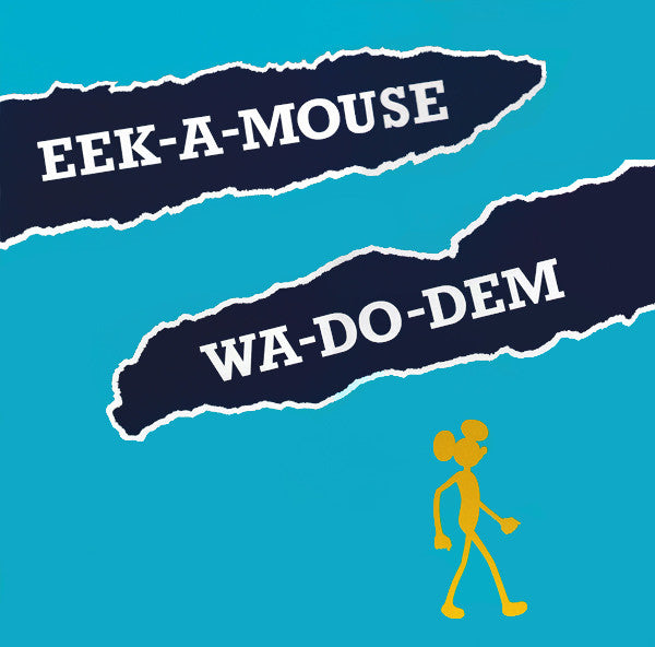 Eek-A-Mouse | Wa-Do-Dem (New)