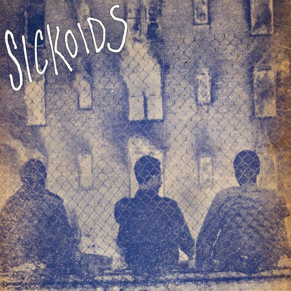 Sickoids (2) | Sickoids