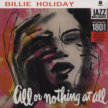 Load image into Gallery viewer, Billie Holiday | All Or Nothing At All (New)
