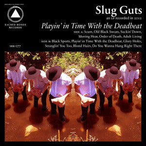 Slug Guts | Playin' In Time With The Deadbeat