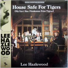 Load image into Gallery viewer, Lee Hazlewood | A House Safe For Tigers
