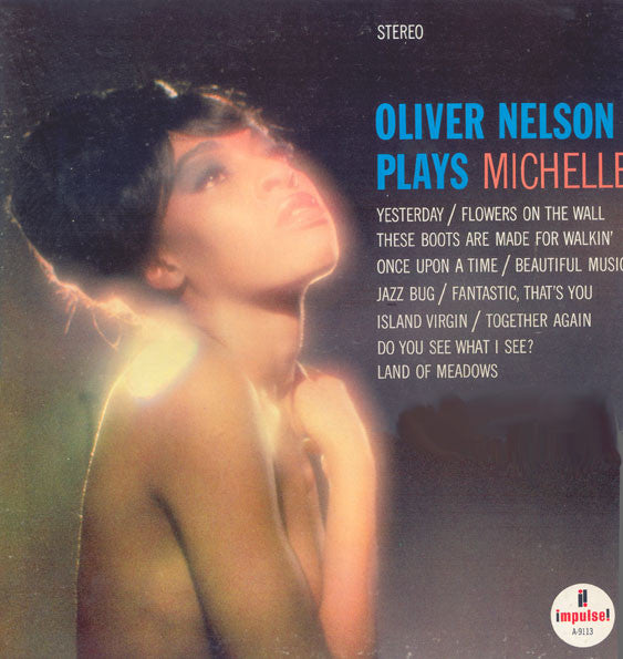 Oliver Nelson | Oliver Nelson Plays Michelle