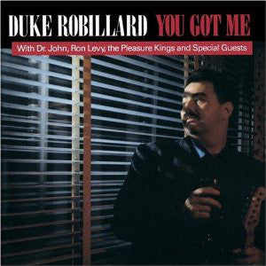 Duke Robillard | You Got Me