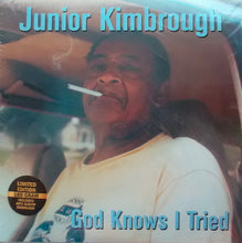 Load image into Gallery viewer, Junior Kimbrough | God Knows I Tried (New)
