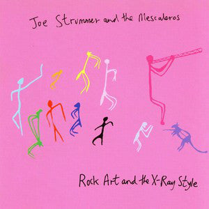 Joe Strummer & The Mescaleros | Rock Art And The X-Ray Style (New)