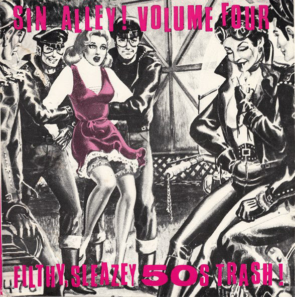Various | Sin Alley! Volume Four - Filthy, Sleazey 50s Trash!