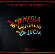 Load image into Gallery viewer, Al Di Meola | Friday Night In San Francisco
