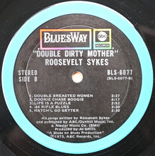 Load image into Gallery viewer, Roosevelt Sykes | Dirty Double Mother
