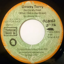 Load image into Gallery viewer, Dewey Terry | Do On My Feet (What I Did In The Street)
