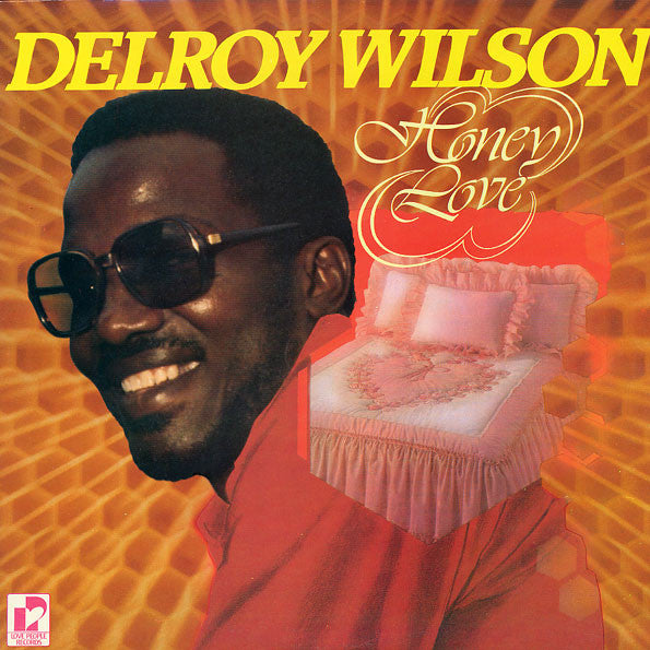 Delroy Wilson | Honey Love
