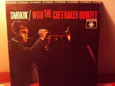 The Chet Baker Quintet | Smokin' With The Chet Baker Quintet (New)