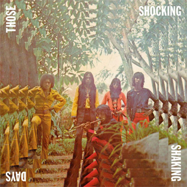 Various | Those Shocking Shaking Days. Indonesian Hard, Psychedelic, Progressive Rock And Funk: 1970 - 1978 (New)