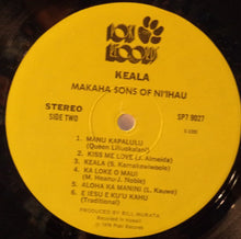 Load image into Gallery viewer, The Makaha Sons Of Ni&#39;ihau | Keala

