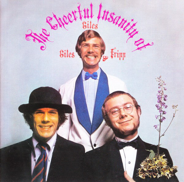 Giles, Giles And Fripp | The Cheerful Insanity Of Giles, Giles And Fripp (New)