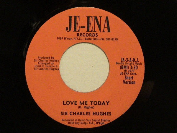 Sir Charles Hughes | Love Me Today