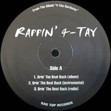 Load image into Gallery viewer, Rappin&#39; 4-Tay | Brin&#39; The Beat Back
