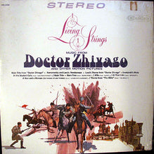 Load image into Gallery viewer, Living Strings | Music From &quot;Doctor Zhivago&quot; And Other Motion Pictures
