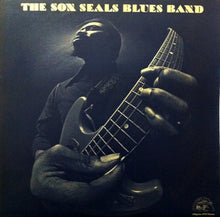 Load image into Gallery viewer, The Son Seals Blues Band | The Son Seals Blues Band
