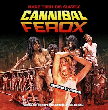 Roberto Donati (2) | Cannibal Ferox (Original 1981 Motion Picture Soundtrack)