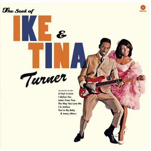 Ike & Tina Turner | The Soul Of Ike & Tina Turner (New)