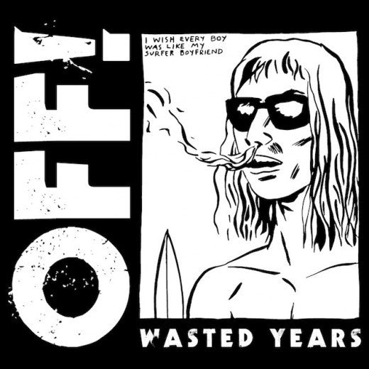 OFF! | Wasted Years (New)
