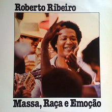 Load image into Gallery viewer, Roberto Ribeiro | Massa, Raça E Emoção
