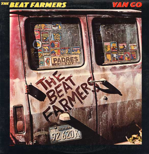 The Beat Farmers | Van Go