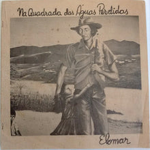 Load image into Gallery viewer, Elomar | Na Quadrada Das Águas Perdidas
