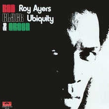 Load image into Gallery viewer, Roy Ayers Ubiquity | Red Black &amp; Green (New)
