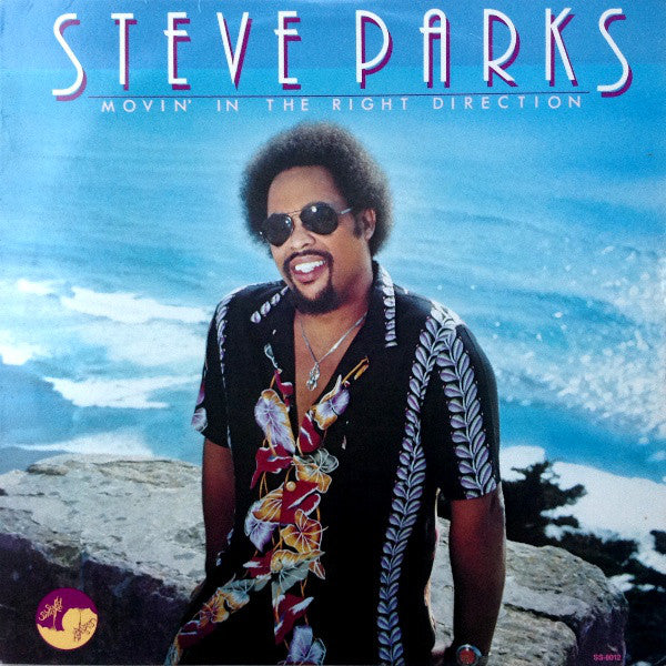 Steve Parks | Movin' In The Right Direction (New)