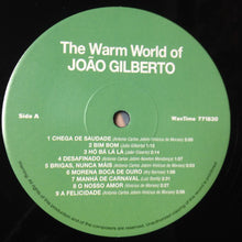 Load image into Gallery viewer, João Gilberto | The Warm World Of João Gilberto (New)
