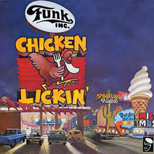 Load image into Gallery viewer, Funk Inc. | Chicken Lickin&#39; (New)
