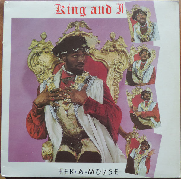 Eek-A-Mouse | The King And I