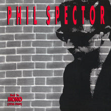 Load image into Gallery viewer, Phil Spector | Back To Mono (1958-1969)
