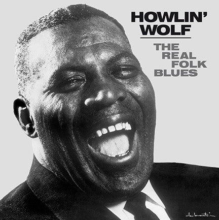 Howlin' Wolf | The Real Folk Blues (New)