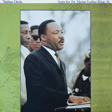 Nathan Davis | Suite For Dr. Martin Luther King, Jr. (New)