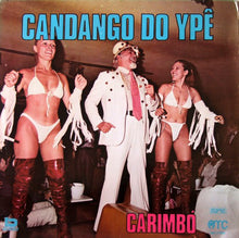 Load image into Gallery viewer, Candango do Ypê | Carimbó
