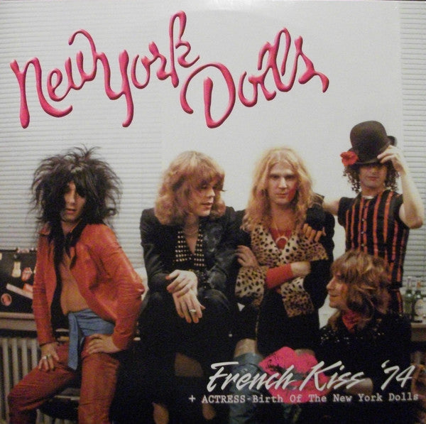 New York Dolls | French Kiss '74 + Actress-Birth Of The New York Dolls (New)