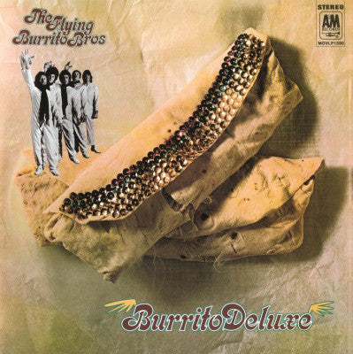 The Flying Burrito Bros | Burrito Deluxe (New)