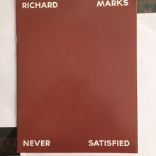 Load image into Gallery viewer, Richard Marks | Never Satisfied (New)
