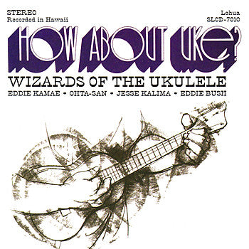 Various | How About Uke?: Wizards Of The Ukelele
