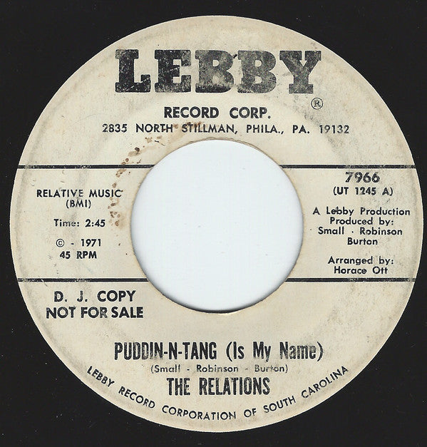 Relations (3) | Puddin-N-Tang (Is My Name) / Don't Let Me Down This Weekend