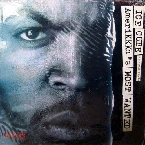 Ice Cube | AmeriKKKa's Most Wanted – Tunnel Records
